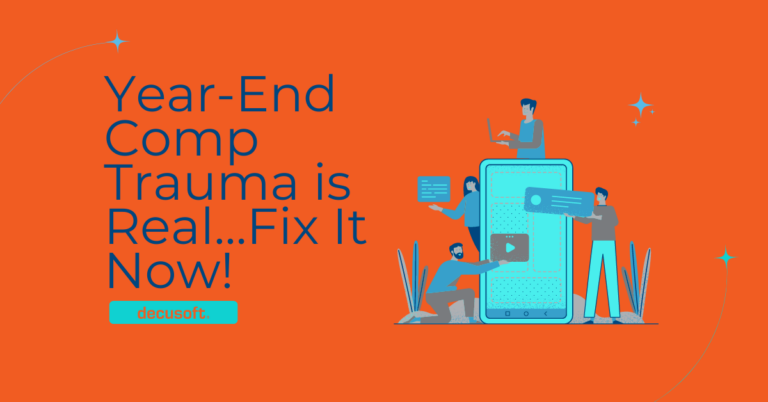 Year-End Compensation Trauma is Real…Fix It Now!